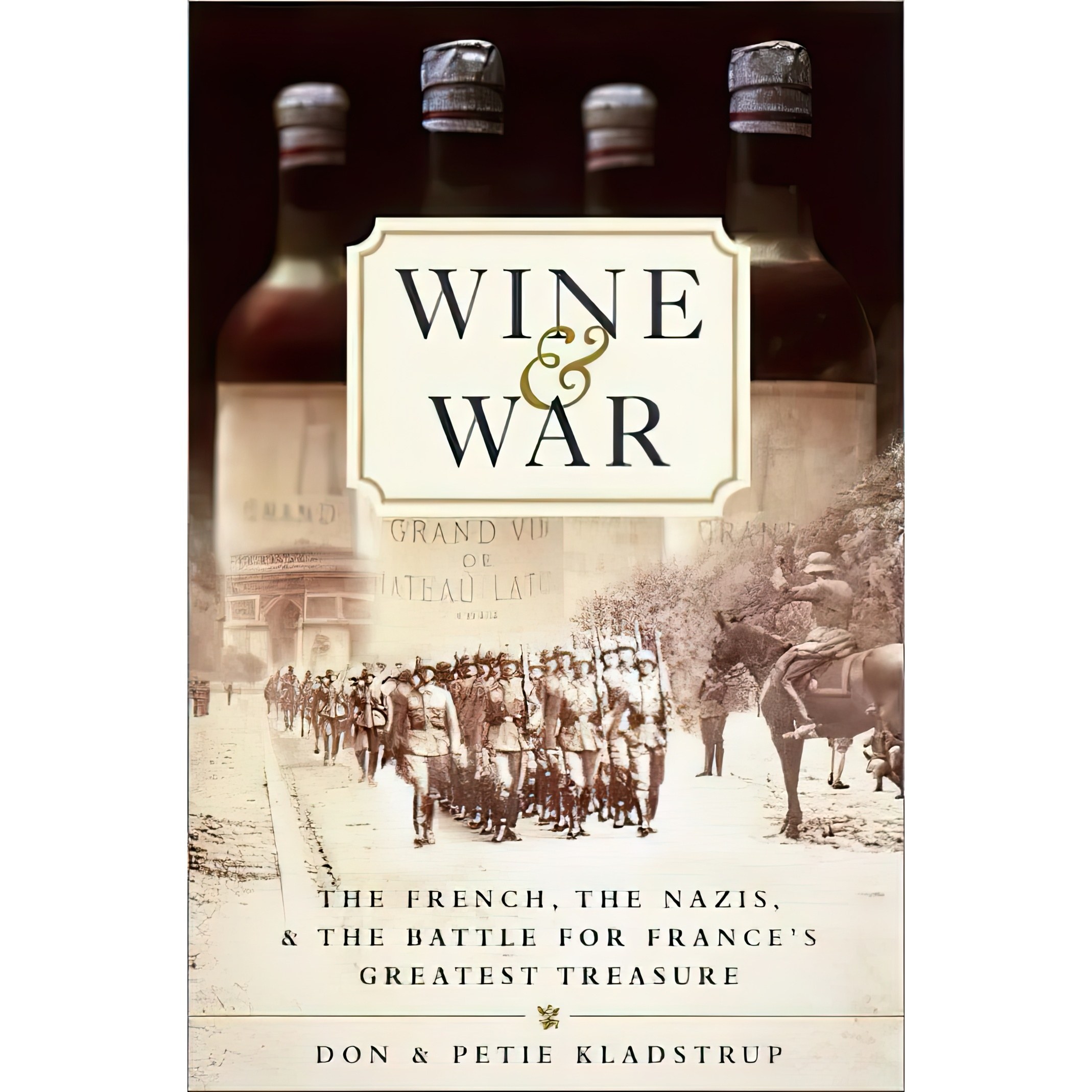 کتاب زبان اصلی Wine and War اثر Donald Kladstrup and Petie Kladstrup