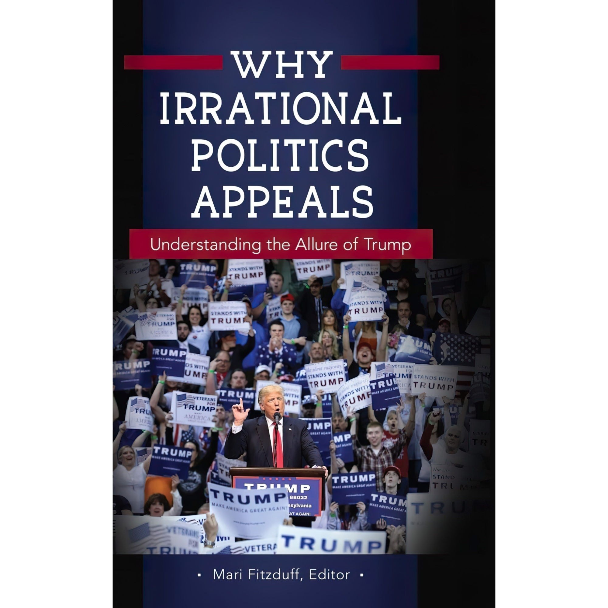 کتاب زبان اصلی Why Irrational Politics Appeals اثر Mari Fitzduff