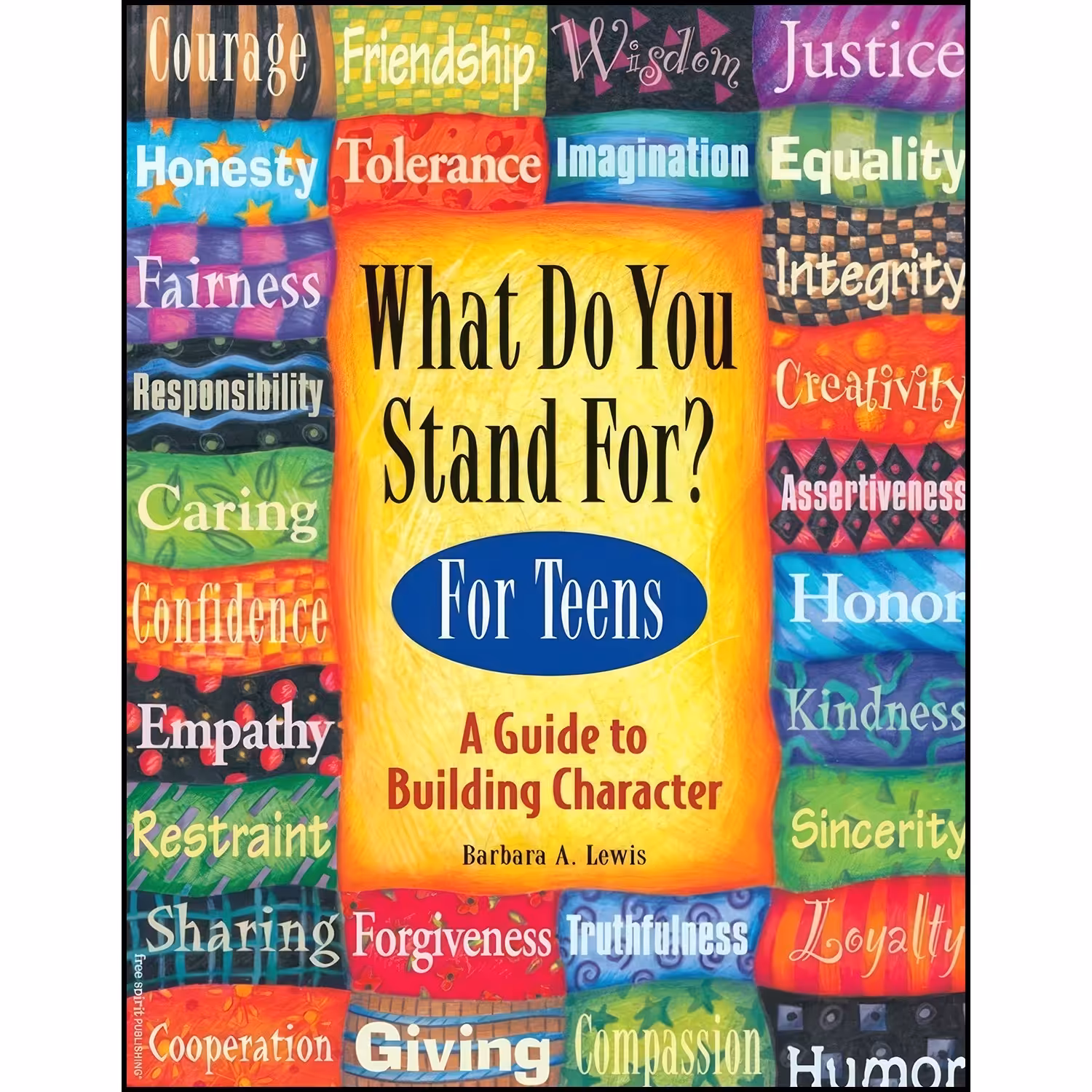 کتاب زبان اصلی What Do You Stand For For Teens اثر Barbara A Lewis