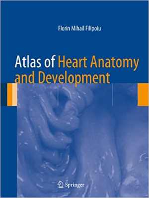 [PDF] دانلود کتاب Atlas Of Heart Anatomy And Development, 2014