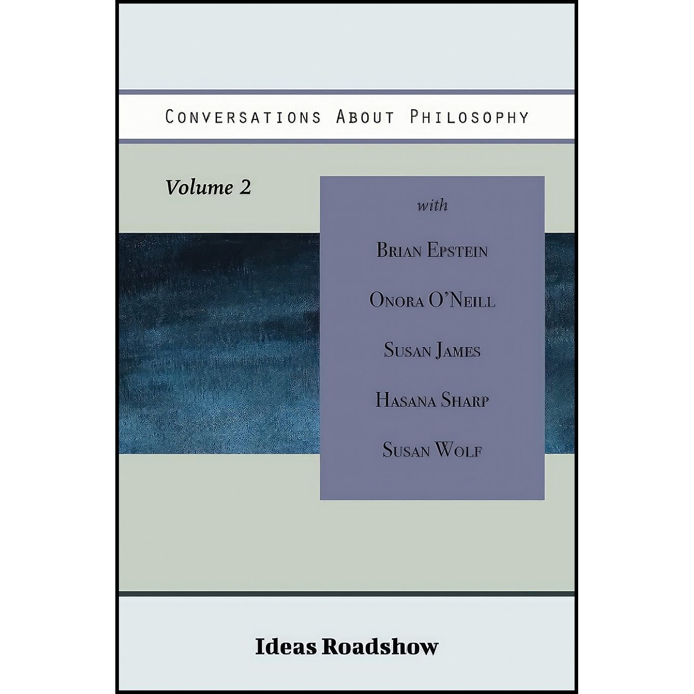 کتاب زبان اصلی Conversations About Philosophy Volume اثر Howard Burton