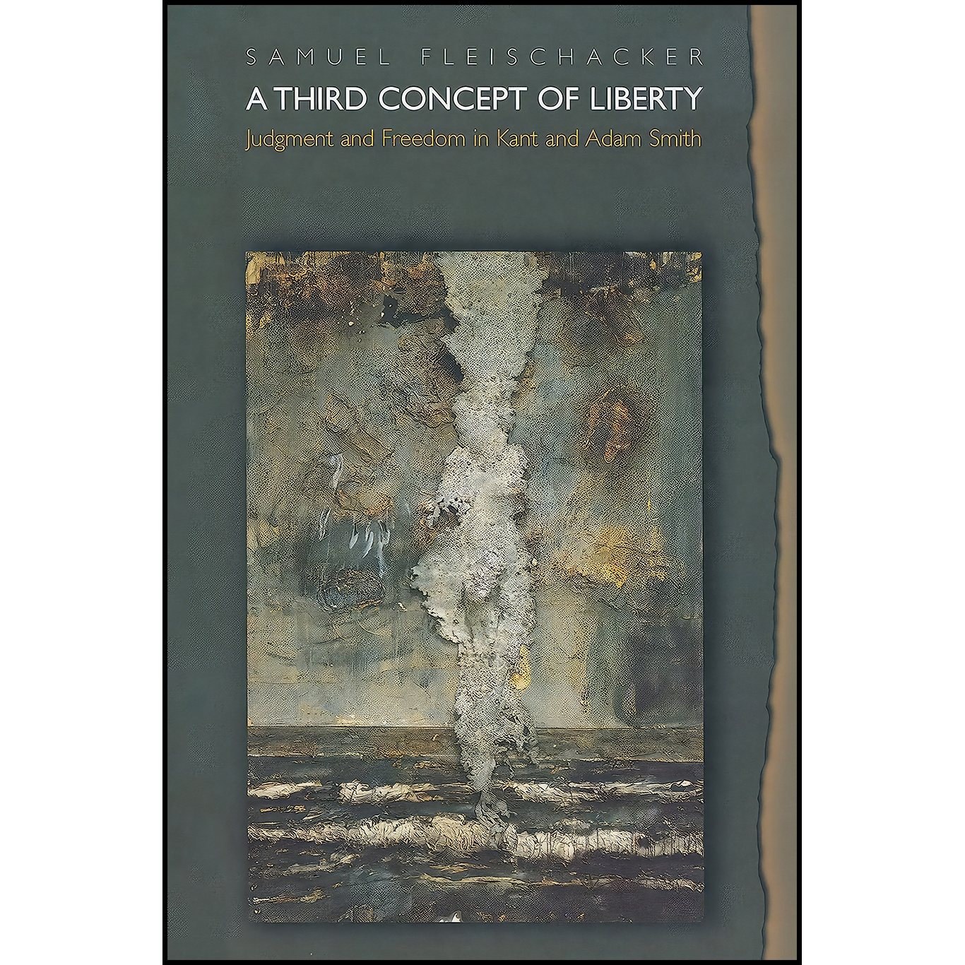 کتاب زبان اصلی A Third Concept of Liberty اثر Samuel Fleischacker