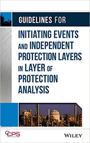  دانلود کتاب Guidelines For Initiating Events And Independent Protection Layers In Layer Of Protection Analysis, 2014 - دانلود کتاب های دانشگاهی