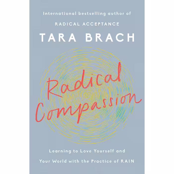 کتاب زبان اصلی Radical Compassion Learning to Love Yourself and Your World with 