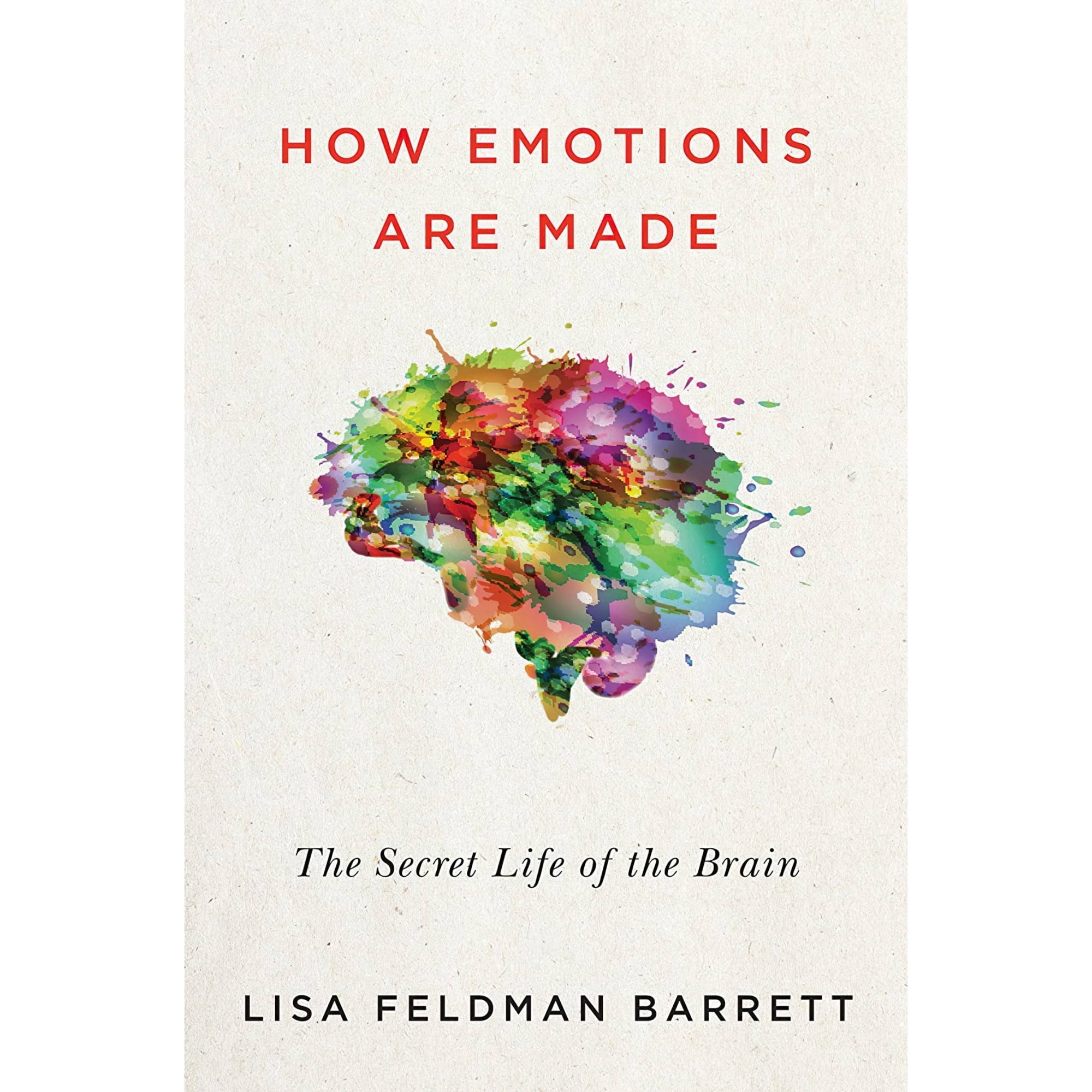 کتاب زبان اصلی How Emotions Are Made The Secret Life of the Brain