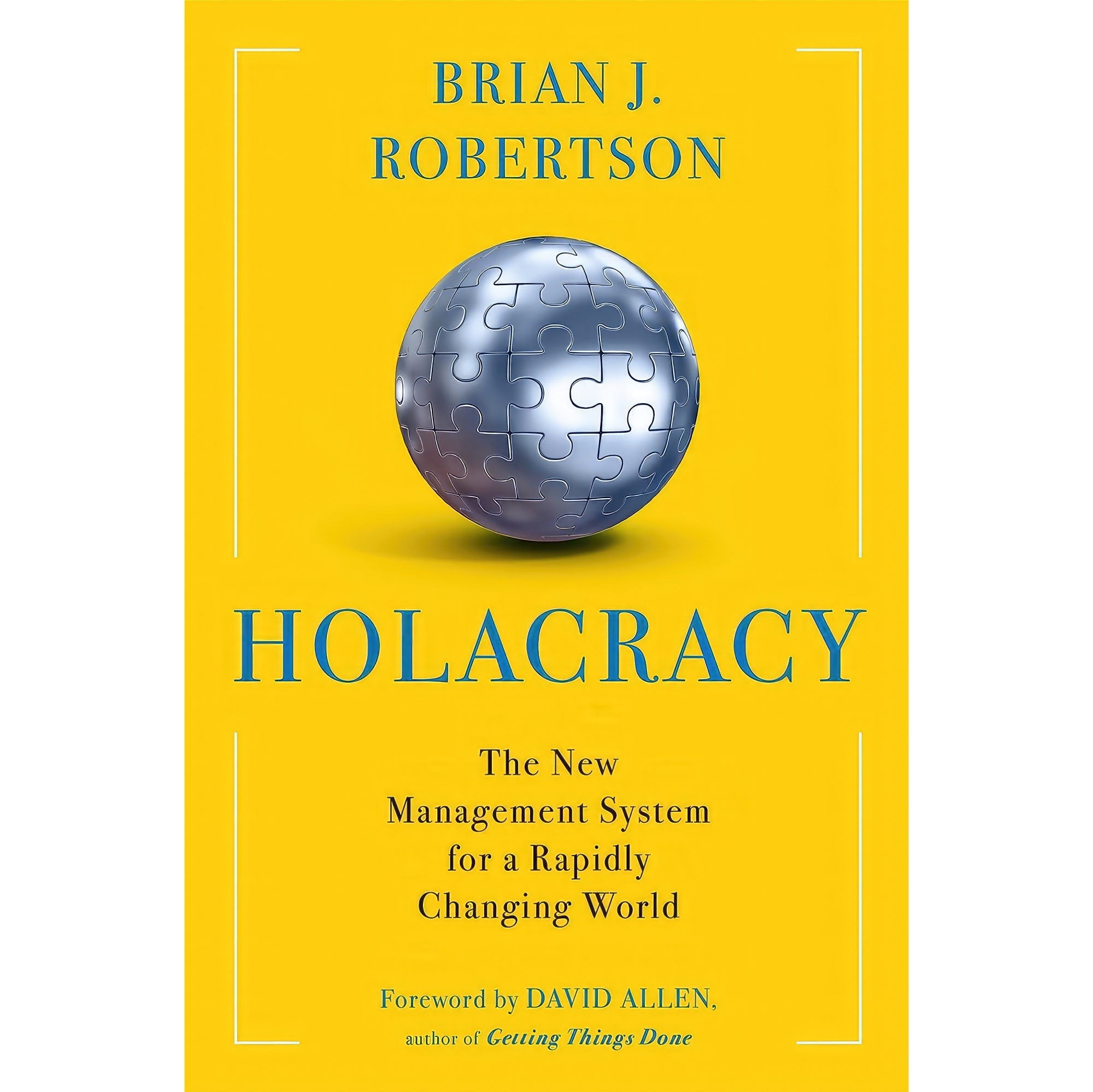 کتاب زبان اصلی Holacracy اثر Brian J Robertson انتشارات Henry Holt and Co