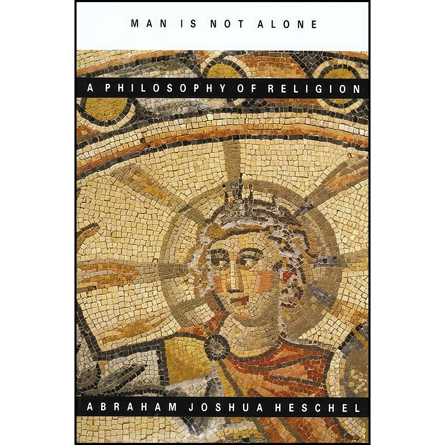 کتاب زبان اصلی Man Is Not Alone اثر Abraham Joshua Heschel