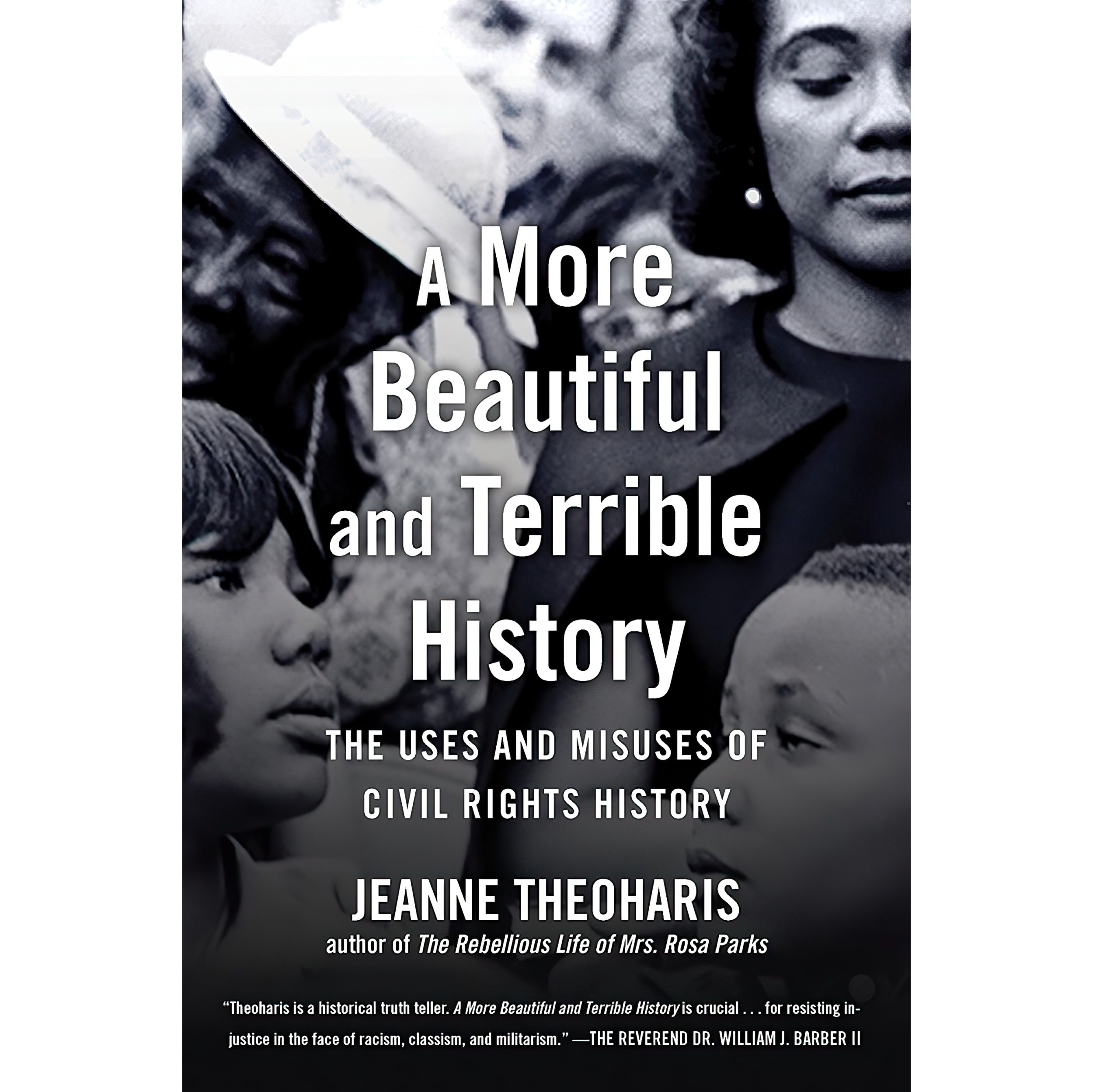 کتاب زبان اصلی A More Beautiful and Terrible History اثر Jeanne Theoharis