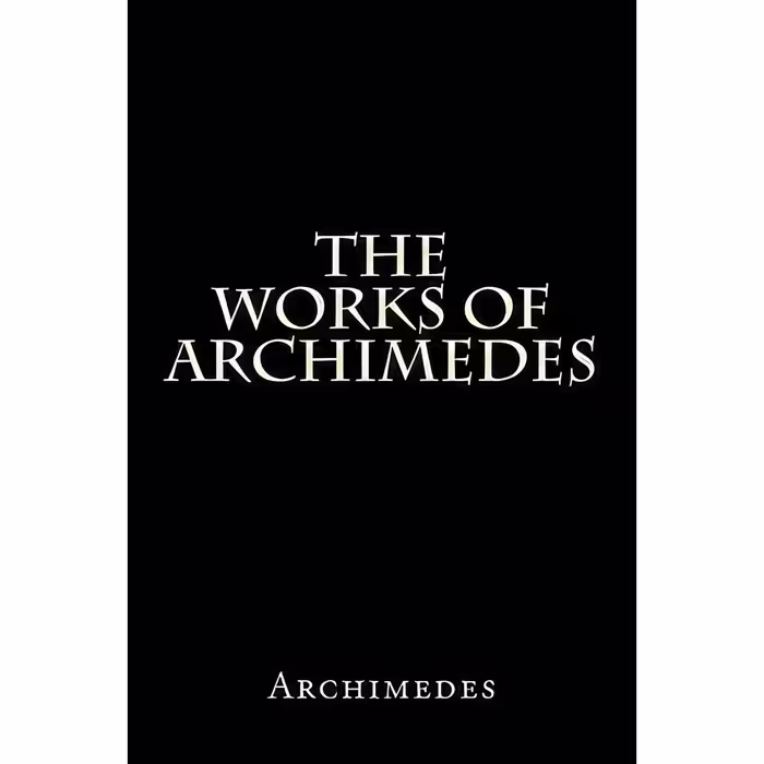 کتاب زبان اصلی The Works Of Archimedes اثر Archimedes