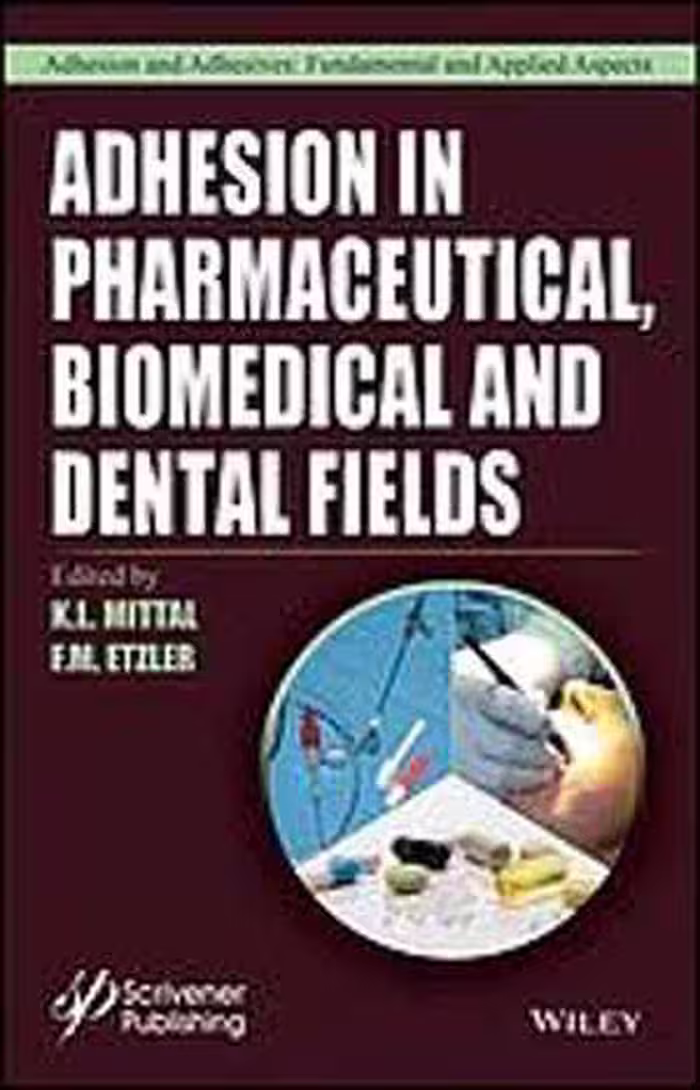 [PDF] دانلود کتاب Adhesion In Pharmaceutical, Biomedical, And Dental Fields, 2017