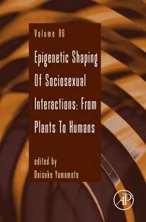 [EPUB] دانلود کتاب Epigenetic Shaping Of Sociosexual Interactions - From Plants To Humans, 2015;2014