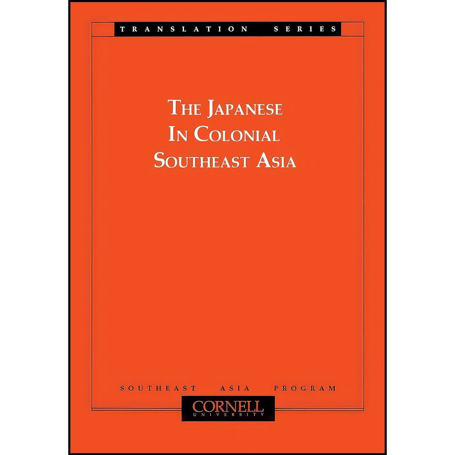 کتاب زبان اصلی The Japanese in Colonial Southeast Asia اثر جمعی از نویسندگان