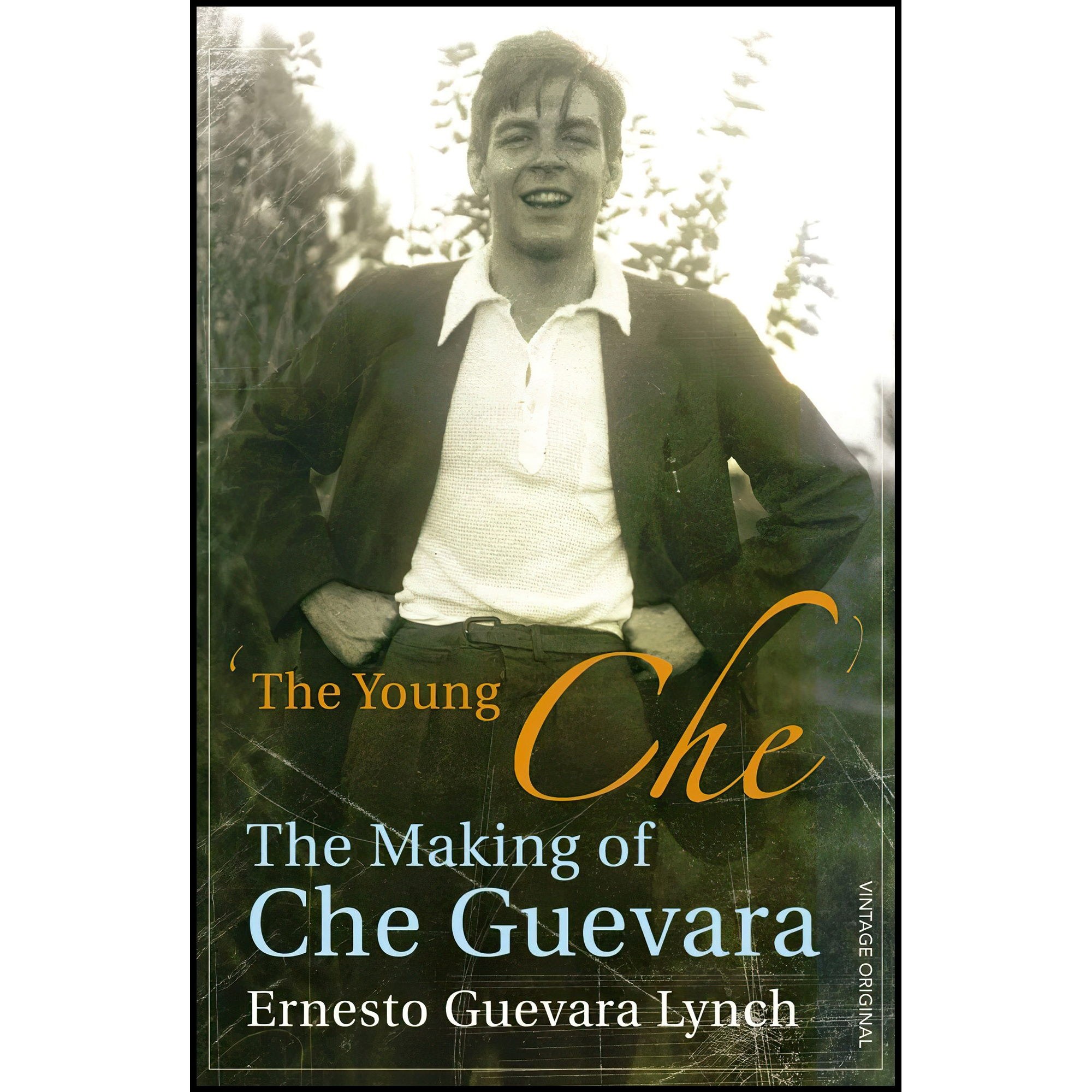 کتاب زبان اصلی The Young Che اثر Ernesto Guevara Lynch انتشارات Vintage Books