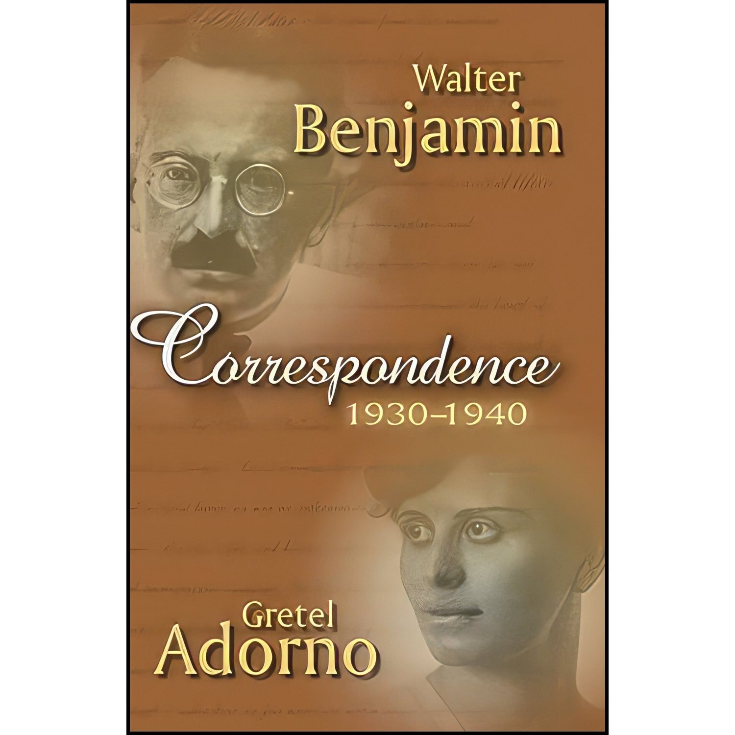 کتاب زبان اصلی Correspondence اثر Gretel Adorno and Walter Benjamin