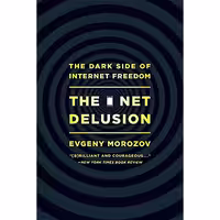 کتاب زبان اصلی Net Delusion اثر Evgeny Morozov انتشارات تازهها