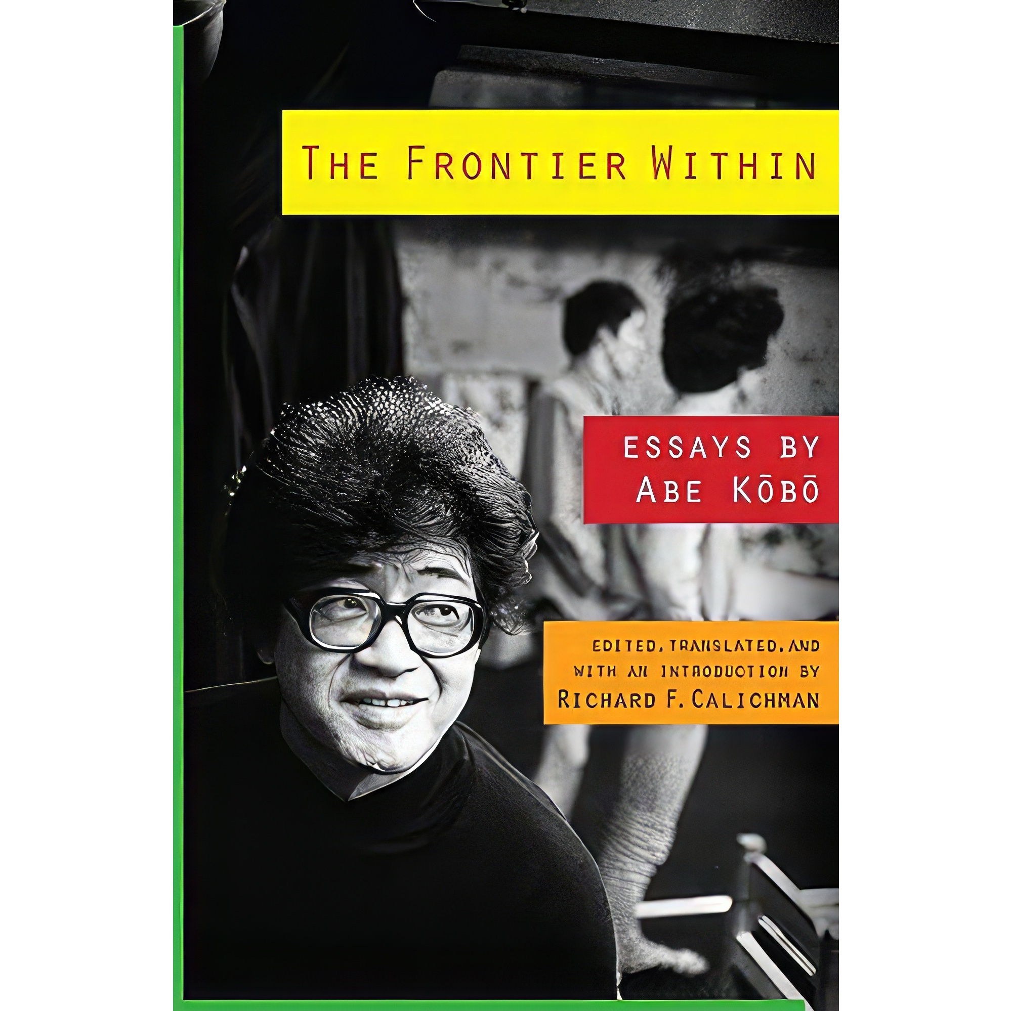 کتاب زبان اصلی The Frontier Within اثر Kobo Abe and Richard Calichman