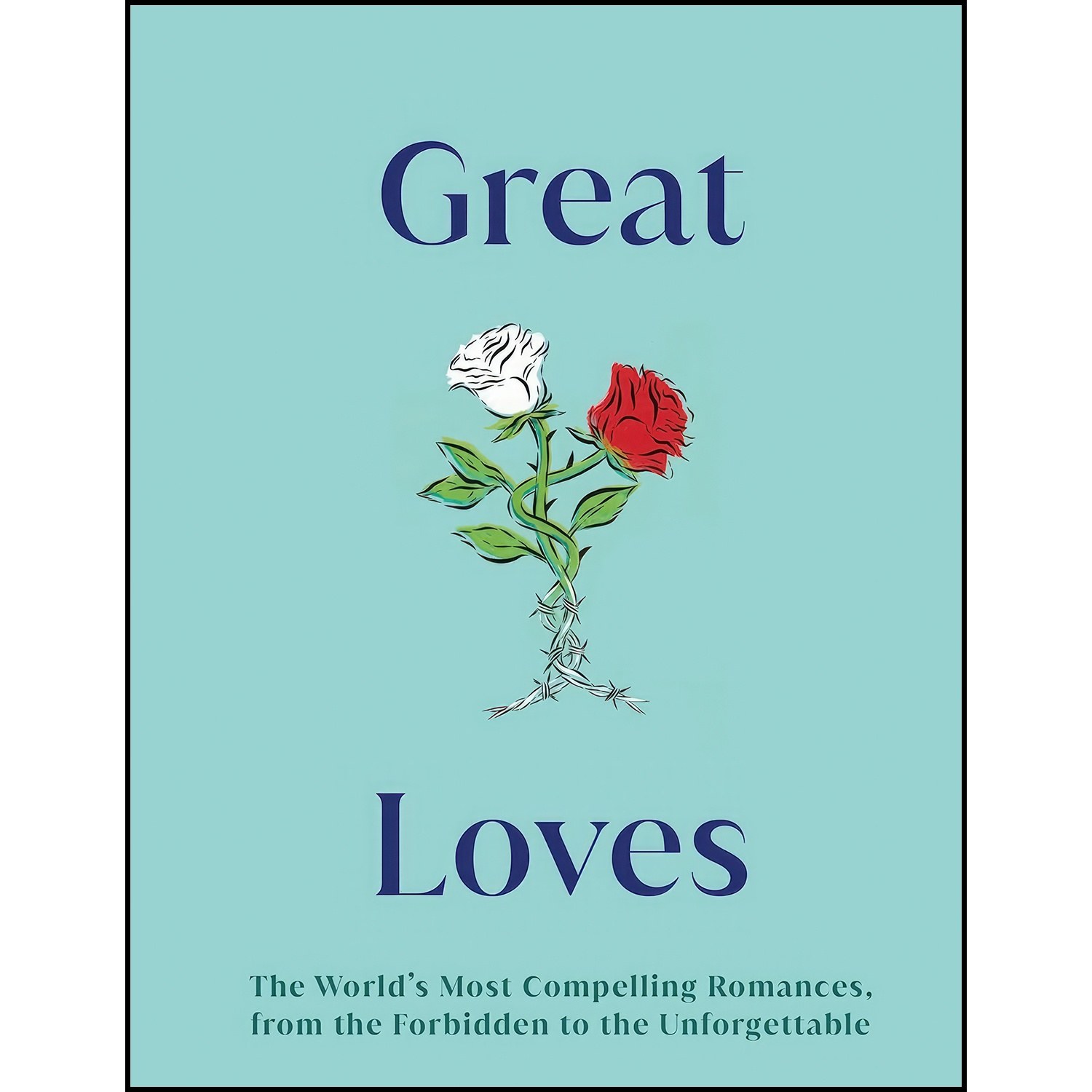 کتاب زبان اصلی Great Loves اثر DK