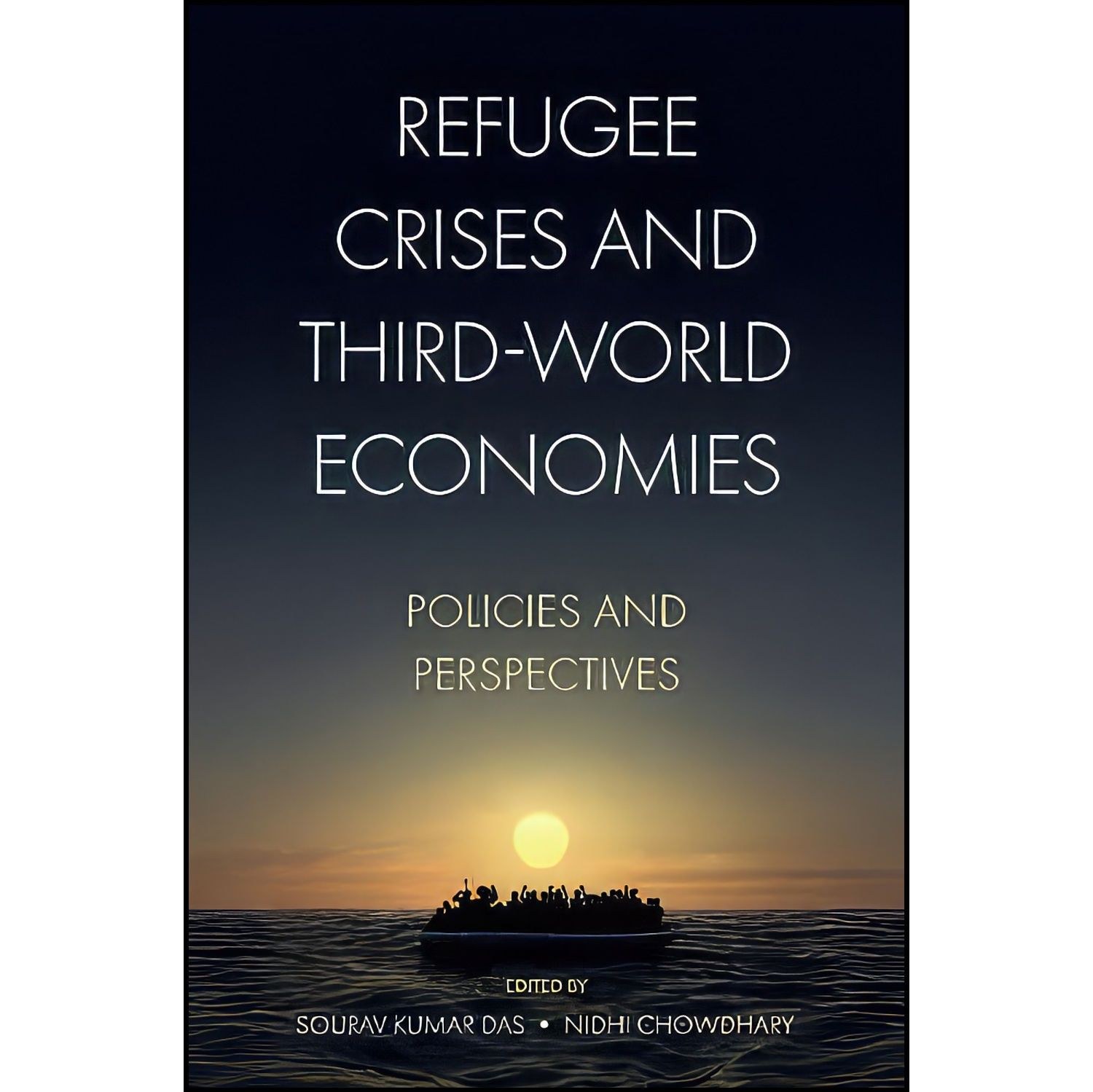 کتاب زبان اصلی Refugee Crises and Thirdworld Economies اثر جمعی از نویسندگان