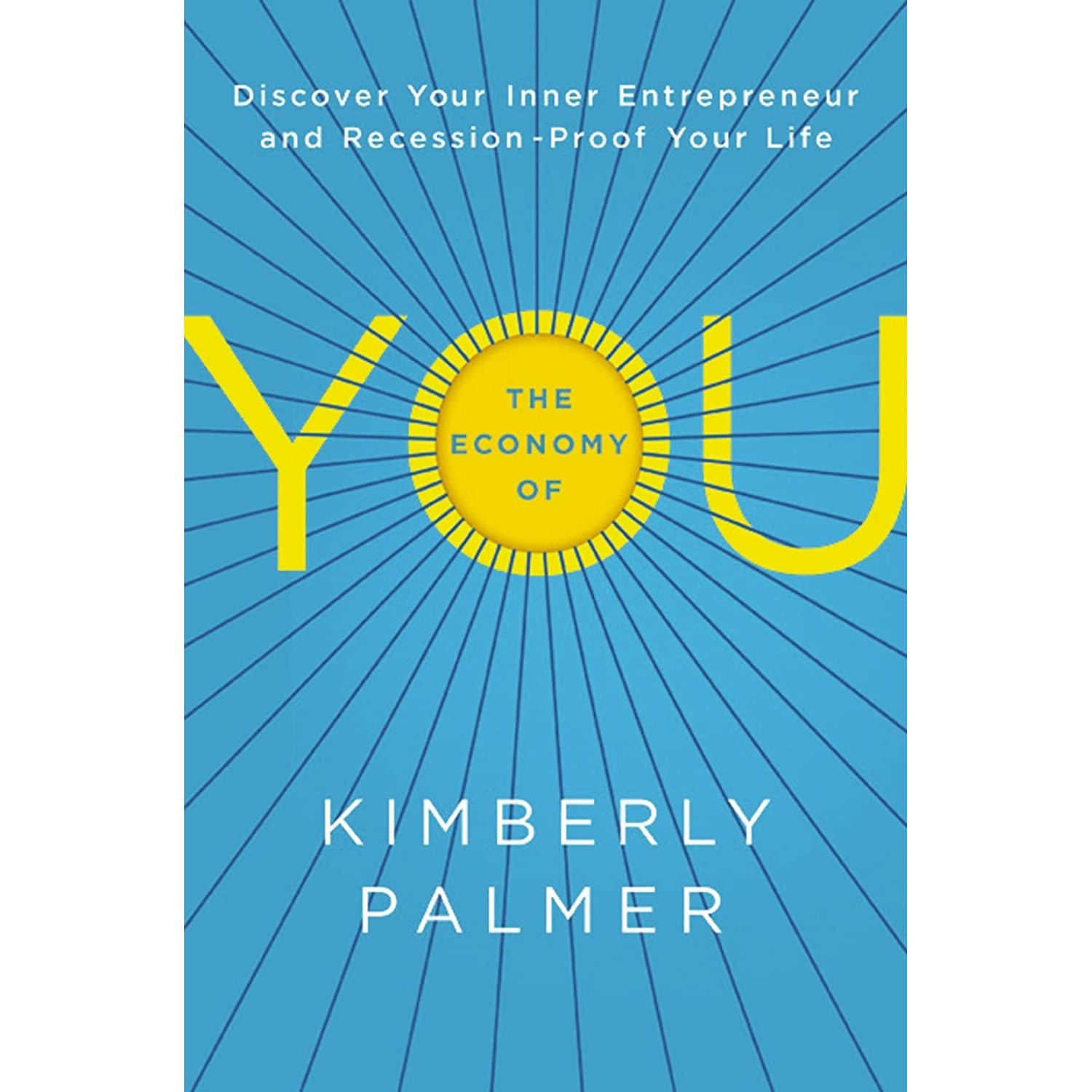 کتاب زبان اصلی The Economy of You اثر Kimberly Palmer انتشارات AMACOM
