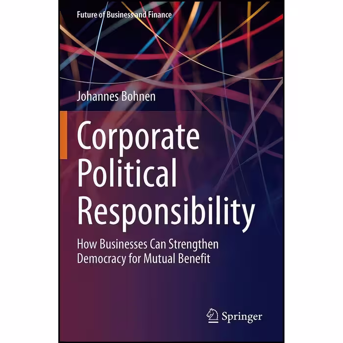 کتاب زبان اصلی Corporate Political Responsibility اثر Johannes Bohnen