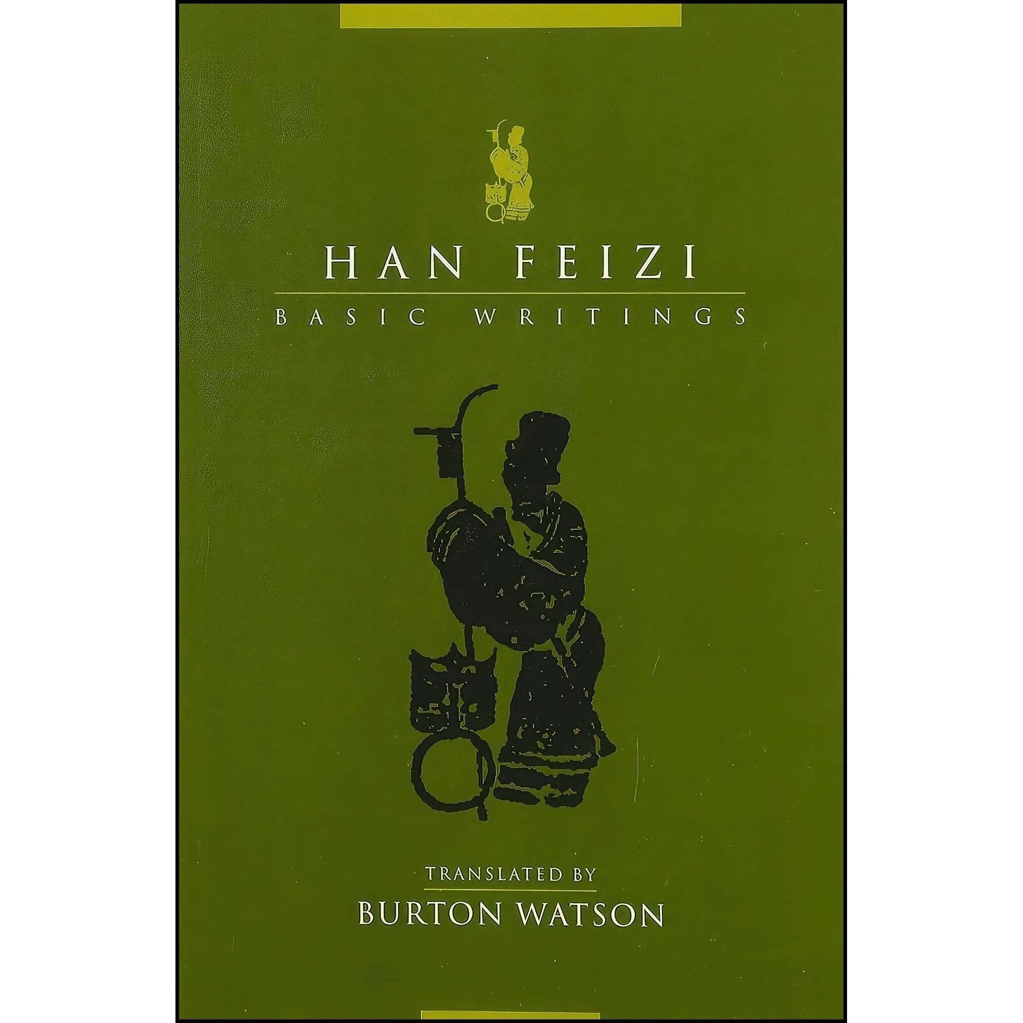 کتاب زبان اصلی Han Feizi اثر Han Feizi and Burton Watson