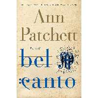 کتاب زبان اصلی Bel Canto اثر Ann Patchett انتشارات Harper