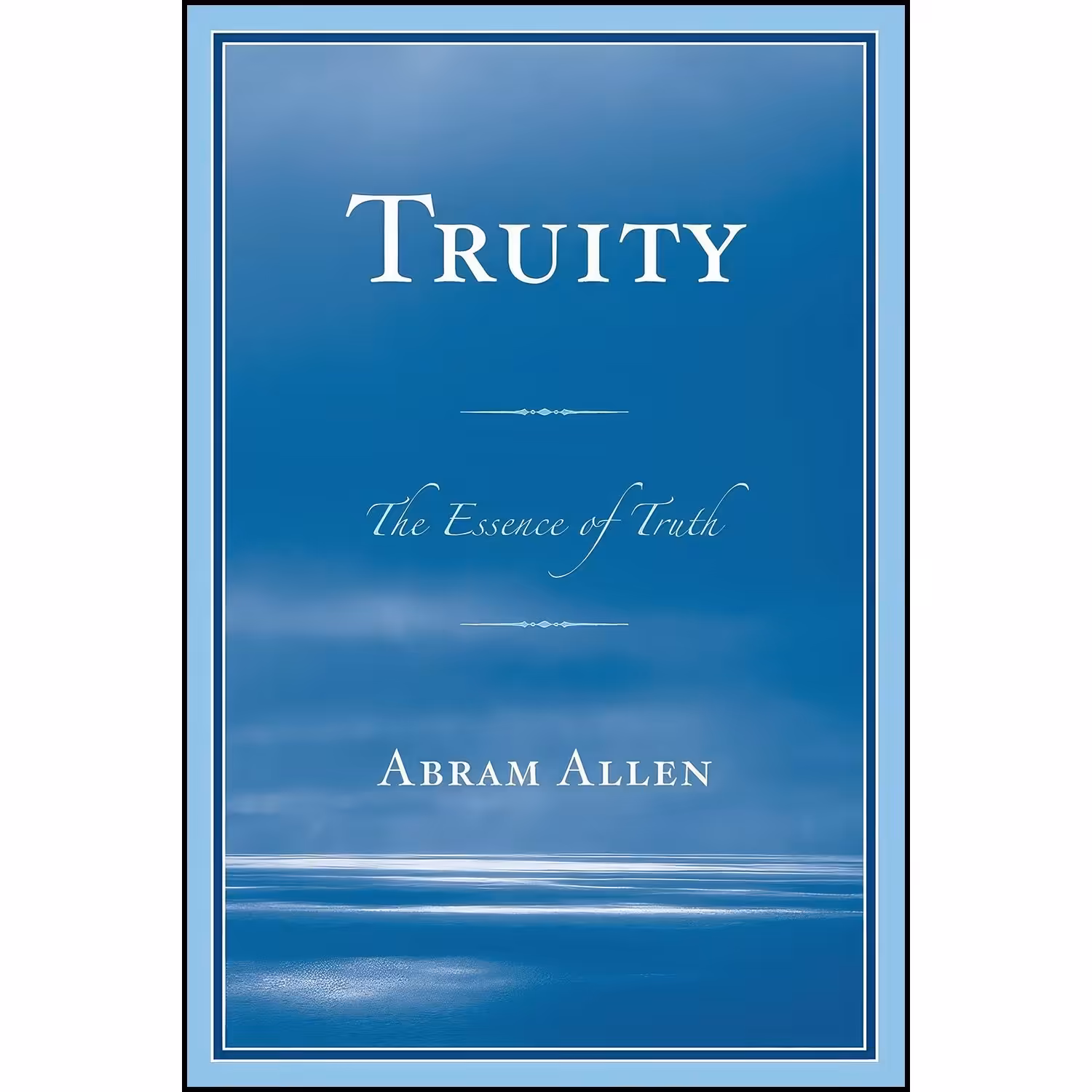 کتاب زبان اصلی Truity اثر Abram Allen انتشارات Hamilton Books