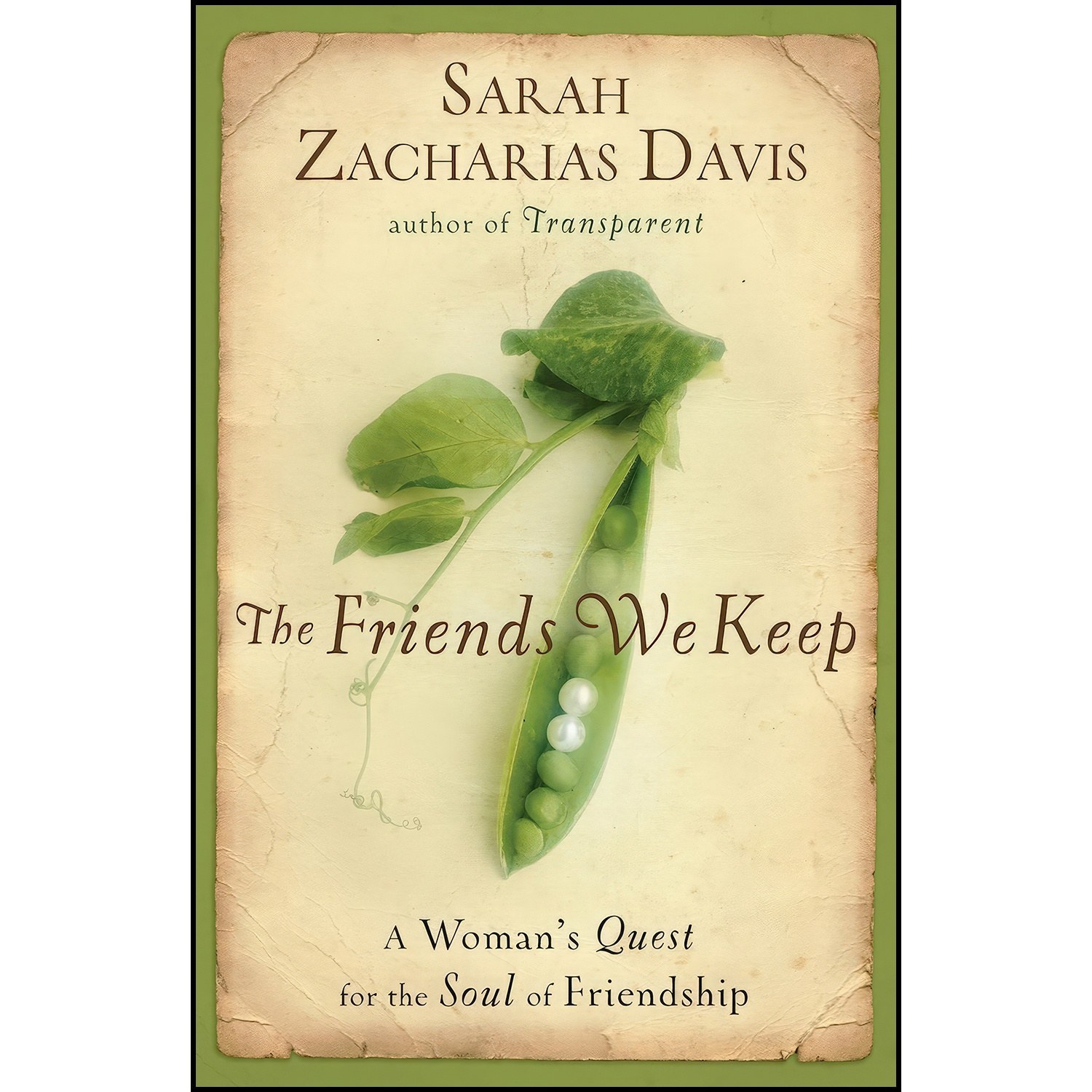 کتاب زبان اصلی The Friends We Keep اثر Sarah Zacharias Davis