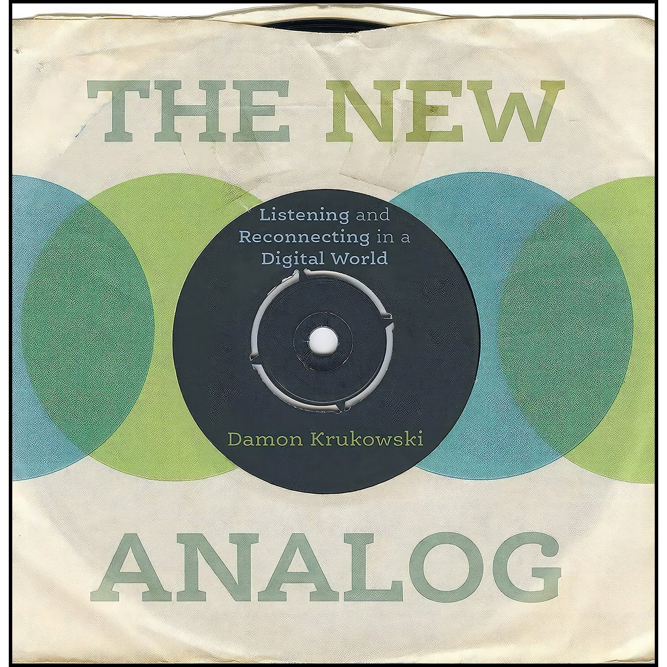 کتاب زبان اصلی The New Analog اثر Damon Krukowski