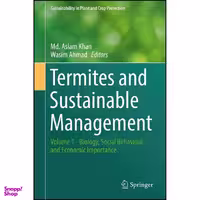 کتاب Termites and Sustainable Management اثر Md. Aslam Khan and Wasim Ahmad انتشارات Springer