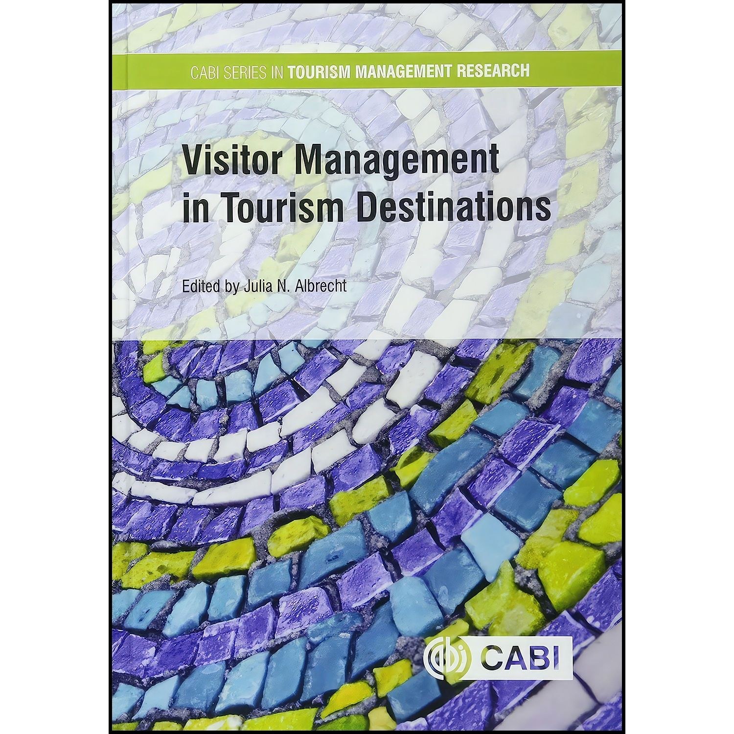 کتاب زبان اصلی Visitor Management in Tourism Destinations 