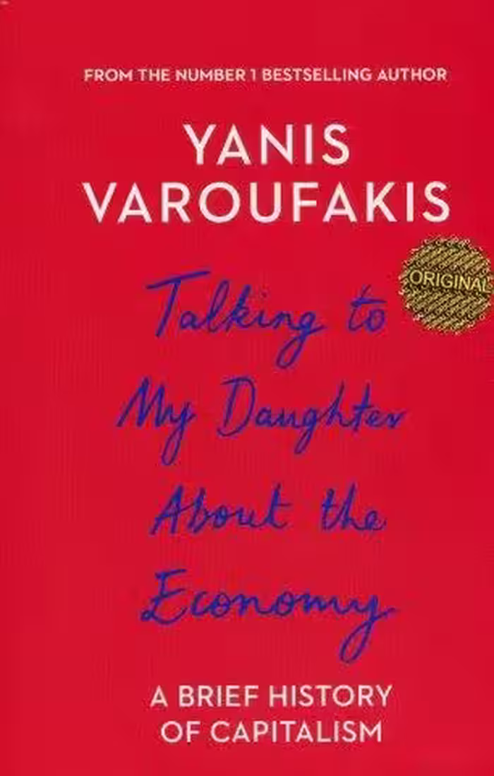 TALKING TO MY DAUGHTER ABOUT THE ECONOMY:حرف هایی با دخترم درباره اقتصاد (زبان اصلی،انگلیسی)