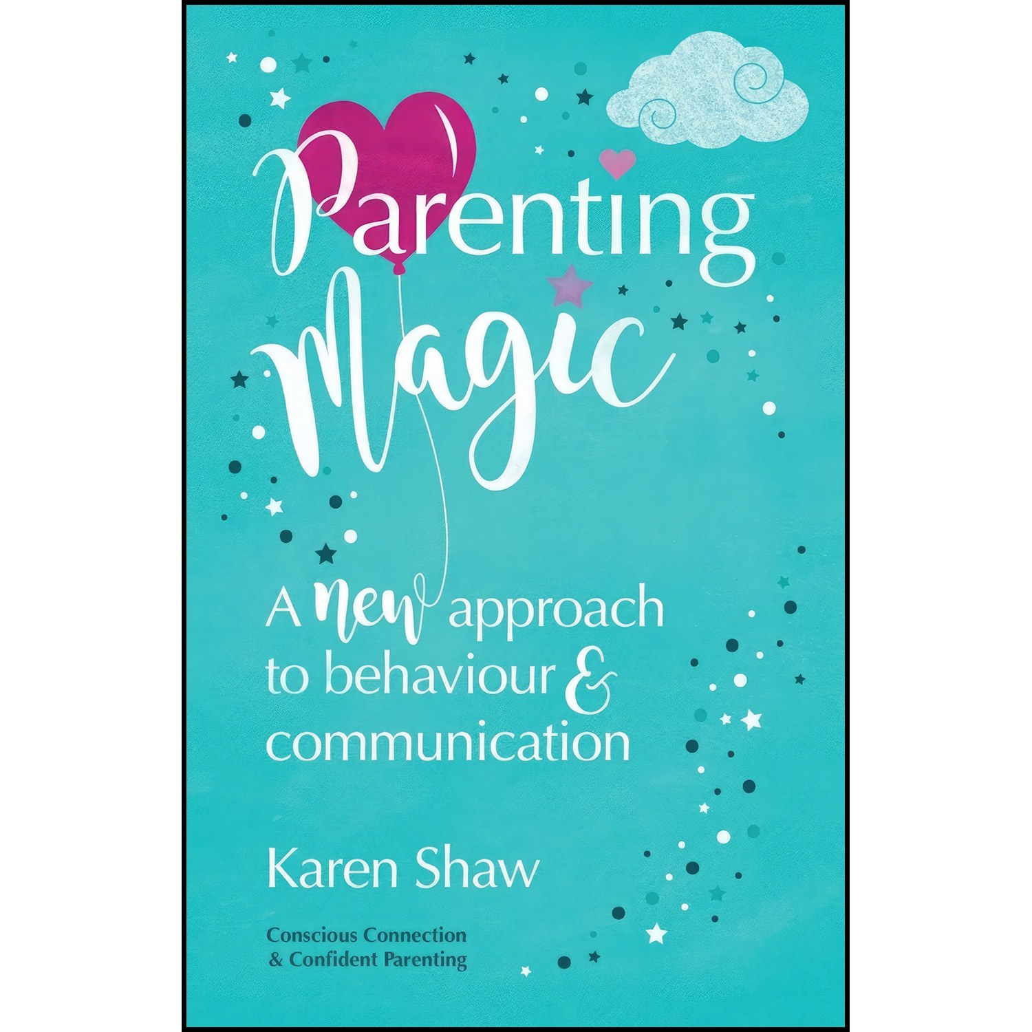 کتاب زبان اصلی Parenting Magic اثر Karen Shaw