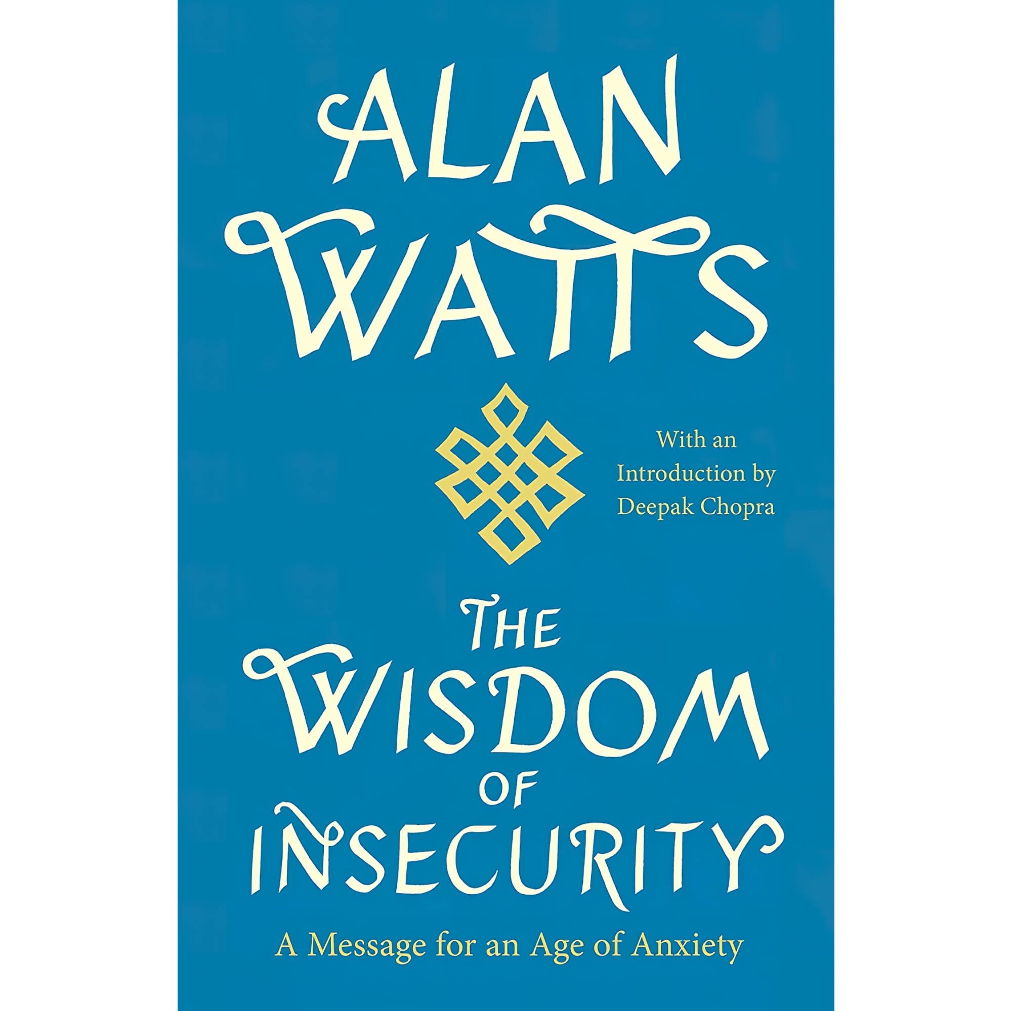 کتاب زبان اصلی The Wisdom of Insecurity A Message for an Age of Anxiety