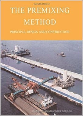  Coastal Development Institute Tokyo, The Premixing Method - Principle, Design and Construction, 2003 - دانلود کتاب های دانشگاهی