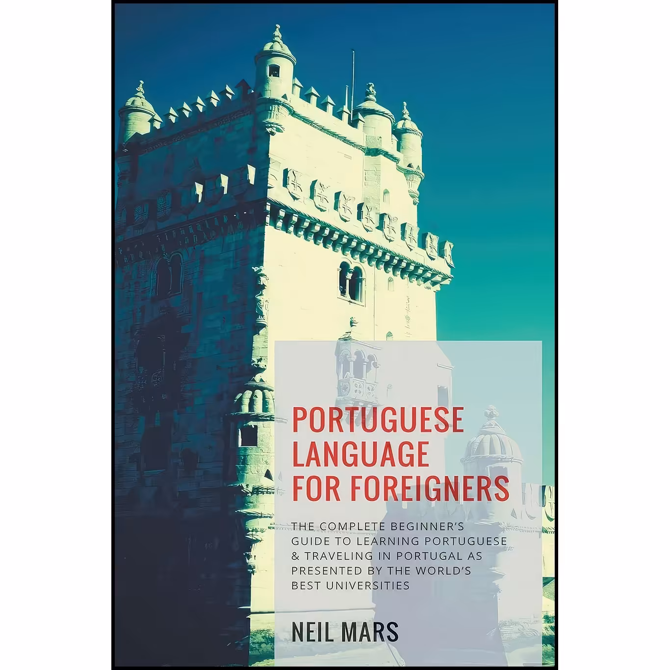 کتاب زبان اصلی Portuguese Language for Foreigners اثر Neil Mars