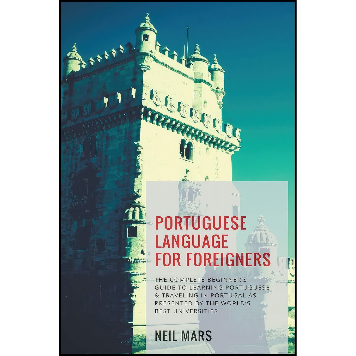 کتاب زبان اصلی Portuguese Language for Foreigners اثر Neil Mars