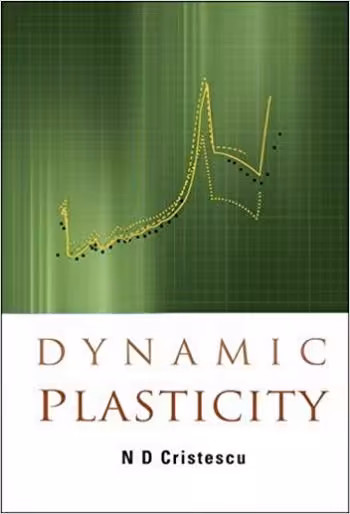 󾕇 دانلود کتاب Cristescu N. D., Dynamic Plasticity, 2007 - دانلود کتاب های دانشگاهی