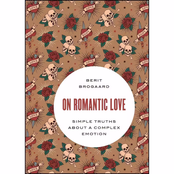 کتاب زبان اصلی On Romantic Love اثر Berit Brogaard