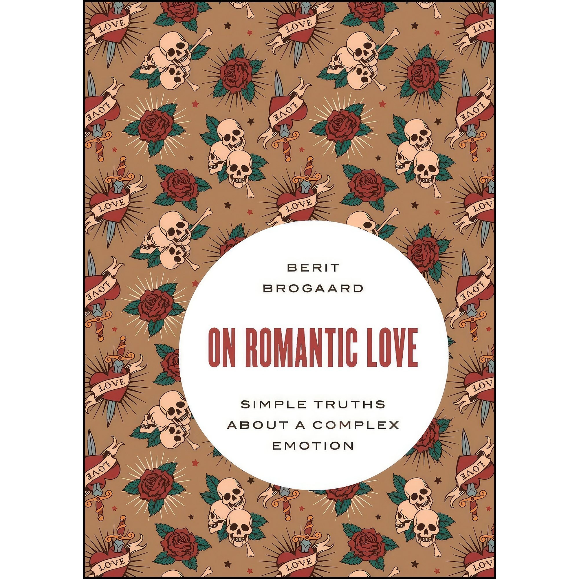 کتاب زبان اصلی On Romantic Love اثر Berit Brogaard