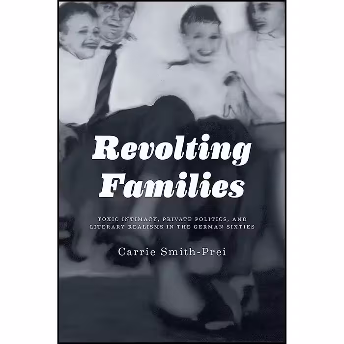 کتاب زبان اصلی Revolting Families اثر Carrie SmithPrei