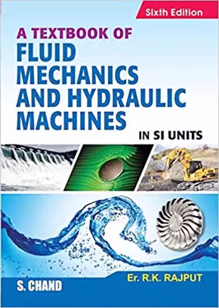 󾕇 دانلود کتاب Textbook Of Fluid Mechanics Hydraulic Machines In Si Units, 6th ed, 2015 - دانلود کتاب های دانشگاهی