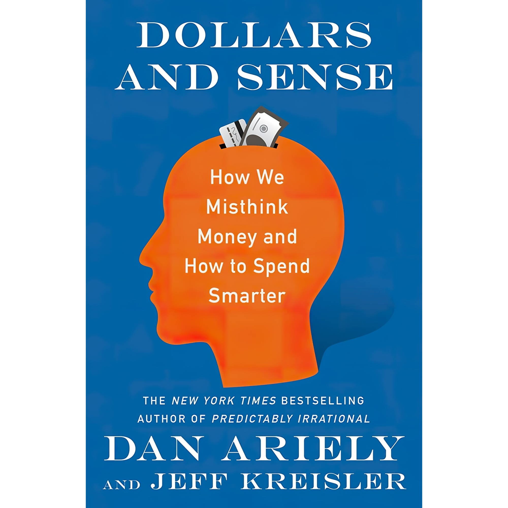 کتاب زبان اصلی Dollars and Sense How We Misthink Money and How to Spend Smarter