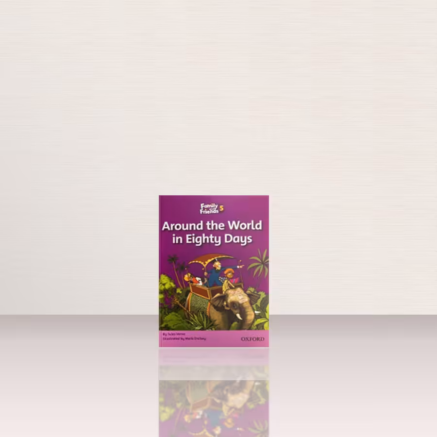 کتاب داستان انگلیسی فمیلی اند فرندز 5 دور دنیا در هشتاد روز | Family and Friends Readers 5 Around the World in Eighty Days | خرید کتاب زبان | خرید لوازم التحریر | چی کتاب | بالاترین تخفیف و ارسال رایگان