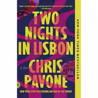 کتاب زبان اصلی Two Nights in Lisbon اثر Chris Pavone انتشارات Picador