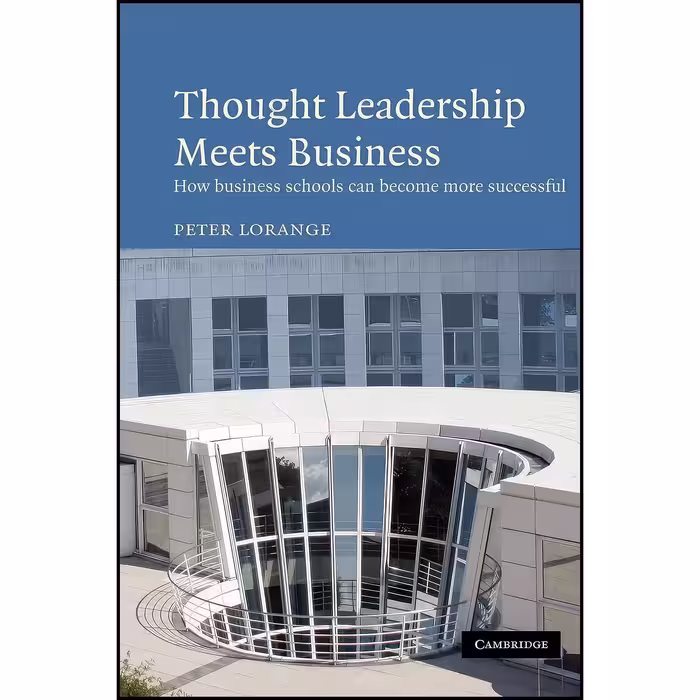 کتاب زبان اصلی Thought Leadership Meets Business اثر Peter Lorange