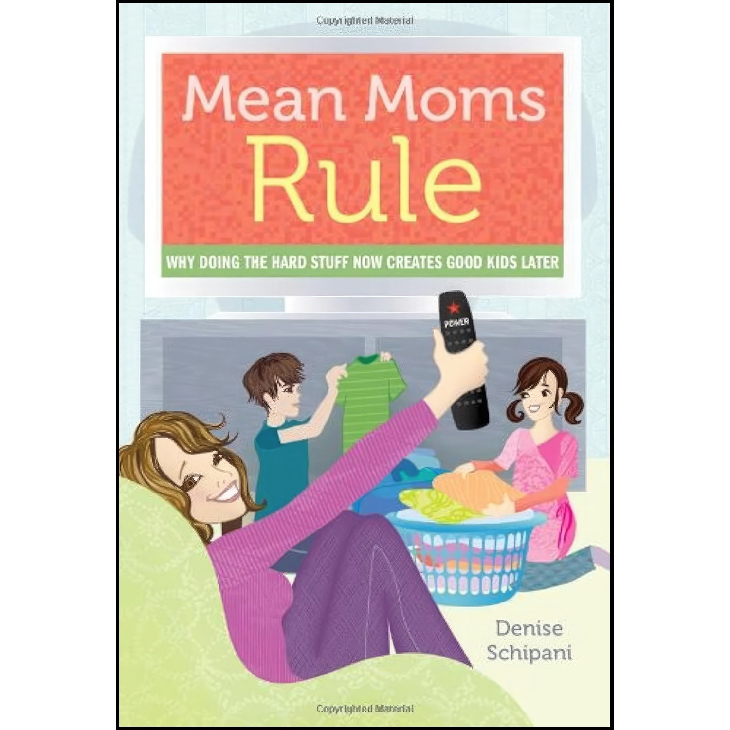 کتاب زبان اصلی Mean Moms Rule اثر Denise Schipani