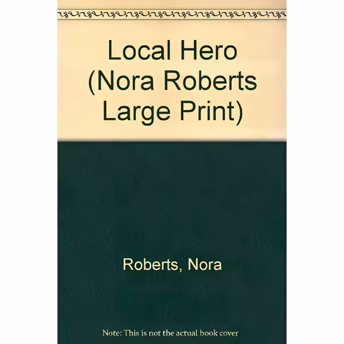 کتاب زبان اصلی Local Hero اثر Nora Roberts انتشارات Harlequin Mills  Boon