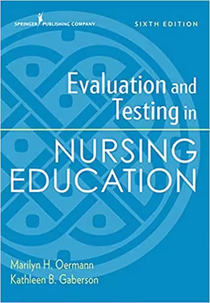 󾕇 دانلود کتاب Evaluation And Testing In Nursing Education, 6th ed, 2021 - دانلود کتاب های دانشگاهی