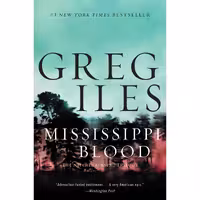 کتاب زبان اصلی Mississippi Blood اثر Greg Iles انتشارات William Morrow